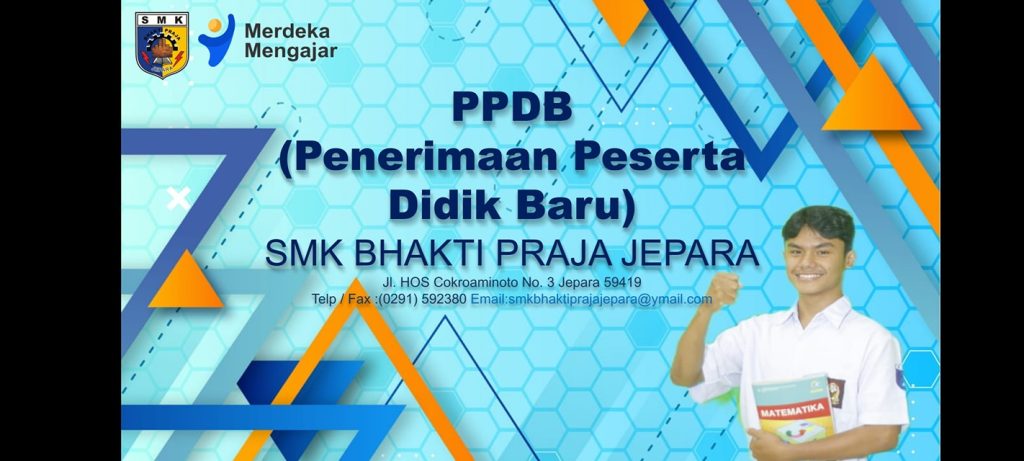 PPDB SMK BHAKTI PRAJA JEPARA 2023/2024
